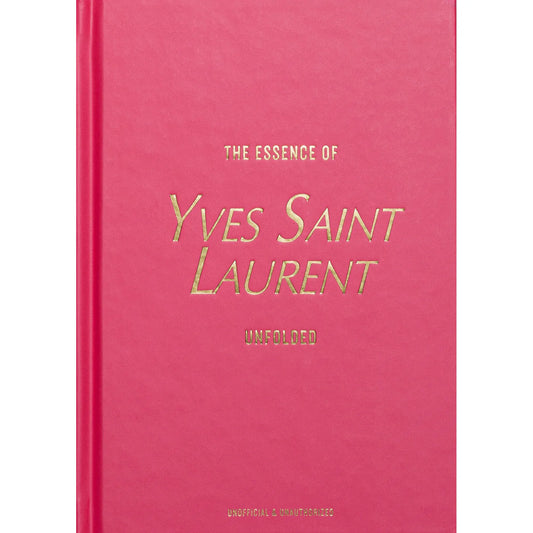 Libro The Essence of Yves Saint Laurent