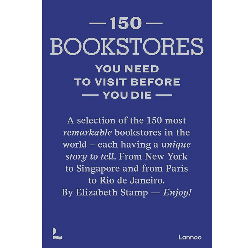 Libro 150 bookstores you need to visit before you die