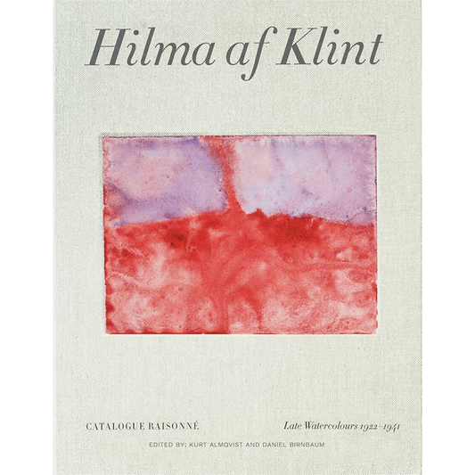 Hilma af Klint Vol. Vl - Late Watercolours