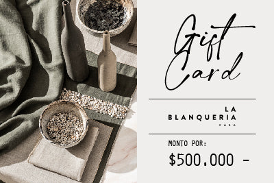 Gift Card $500.000 La Blanqueria